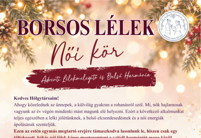 Borsos Lélek Női Kör – Adventi lélekmelengető és belső harmónia
