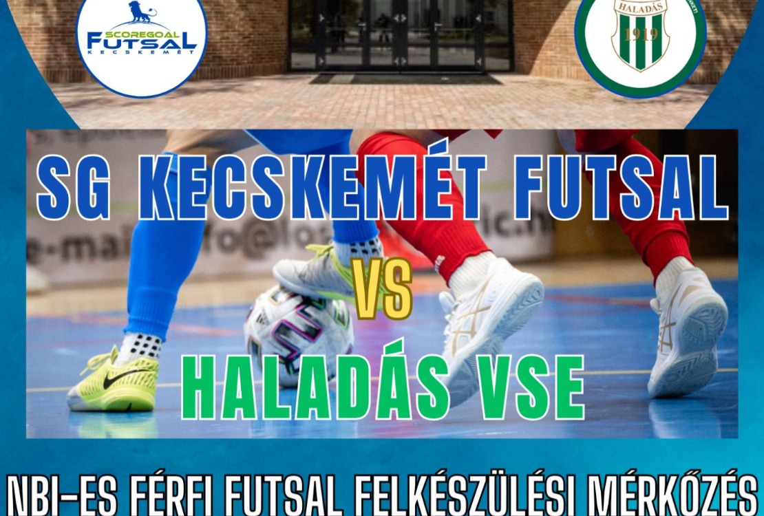 NBI-es férfi futsal felkészülési mérkőzés Lakiteleken